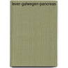 Lever-galwegen-pancreas door J. Fevery