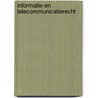 Informatie-en telecommunicatierecht door J. Dumortier