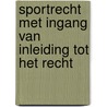 Sportrecht met ingang van inleiding tot het recht door m. Boes