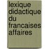 Lexique didactique du francaises affaires