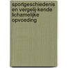Sportgeschiedenis en vergelij-kende lichamelijke opvoeding door R. Renson