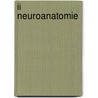 II Neuroanatomie door L. Filez