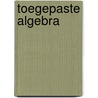 Toegepaste algebra by Unknown