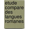 Etude compare des langues romanes door B. Lamiroy