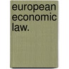 European Economic Law. door J. Stuyck