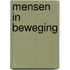 Mensen in beweging