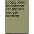 Sociaal beleid ten behoeve van mensen met een handicap