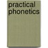 Practical phonetics