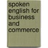 Spoken English for business and commerce