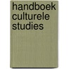 Handboek culturele studies door Onbekend