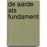 De aarde als fundament door N. Vandenberghe