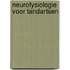 Neurofysiologie voor tandartsen