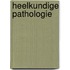 Heelkundige pathologie