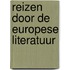 Reizen door de Europese literatuur