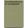 Handelingstheorie en pedagogiek door Bosman