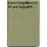 Handelingstheorie en pedagogiek door Bosman