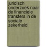 Juridisch onderzoek naar de financiele transfers in de sociale zekerheid door D. Pieters