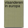 Vlaanderen in Europa door H. Wuyts