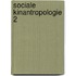 Sociale kinantropologie 2