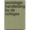 Sociologie handleiding by de colleges by Huyste