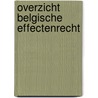 Overzicht belgische effectenrecht by Meulemans