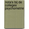 Nota's bij de colleges psychometrie by N. Huygelier