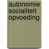 Autonomie socialiteit opvoeding by Heyting