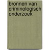 Bronnen van criminologisch onderzoek door Goethals