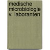 Medische microbiologie v. laboranten door Verbist