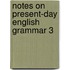 Notes on present-day english grammar 3