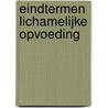 Eindtermen lichamelijke opvoeding door Onbekend