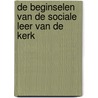 De beginselen van de sociale leer van de Kerk door L.J. Elders