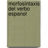 Morfosintaxis del verbo espanol door Delbarge
