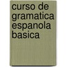 Curso de gramatica espanola basica door Wagemans