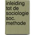 Inleiding tot de sociologie soc. methode