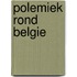 Polemiek rond belgie