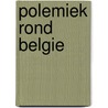 Polemiek rond belgie door Coppe