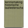 Kennismaking historische taalwetenscha by Janssens