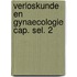 Verloskunde en gynaecologie cap. sel. 2