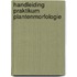 Handleiding praktikum plantenmorfologie