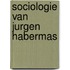 Sociologie van jurgen habermas