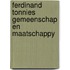 Ferdinand tonnies gemeenschap en maatschappy