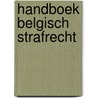 Handboek belgisch strafrecht door Dupont
