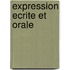 Expression ecrite et orale