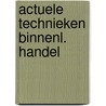 Actuele technieken binnenl. handel door Adriaenssens