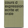 Cours d expression ecrite et orale door Verluyten