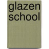 Glazen school by Tanghe