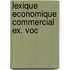 Lexique economique commercial ex. voc