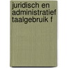 Juridisch en administratief taalgebruik f by Haver