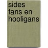 Sides fans en hooligans by Limbergen